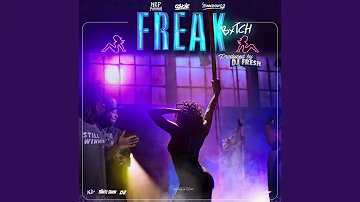 Freak Bxtch (feat. Oskie & Stunnaman02)