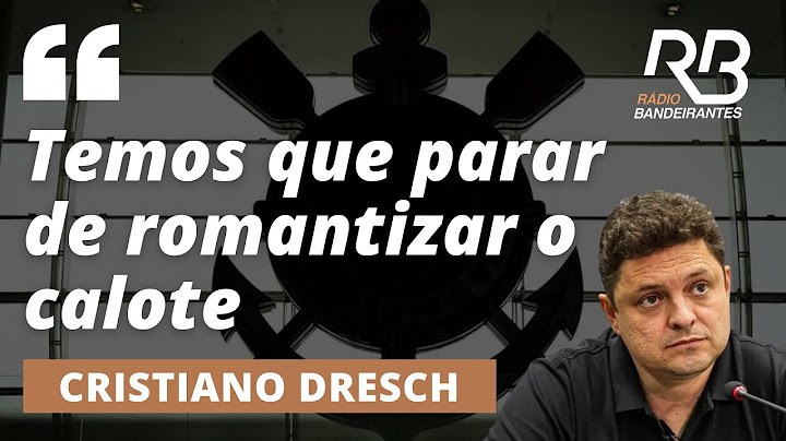 "O que a CNRD fez pelo Corinthians, não faria pelo Cuiabá", diz Cristiano Dresch