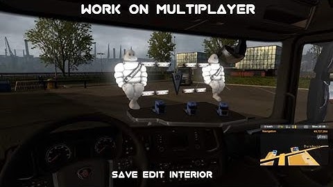 Euro truck simulator 2 - Save edit interior for multiplayer