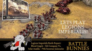 Legions Imperialis Battle Report: Blood Angels Vs. Solar Auxilia. Let’s play Legions Imperialis!