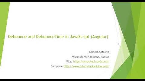Debounce and DebounceTime in JavaScript (Angular)
