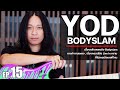 Ep.15 ยอด Bodyslam | เบื้องหลังเพลงดัง Bodyslam และวิธีการทำงานเพลงที่ไม่เคยมีใครรู้