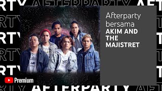 Afterparty with Akim & The Majistret - SAKSAMA