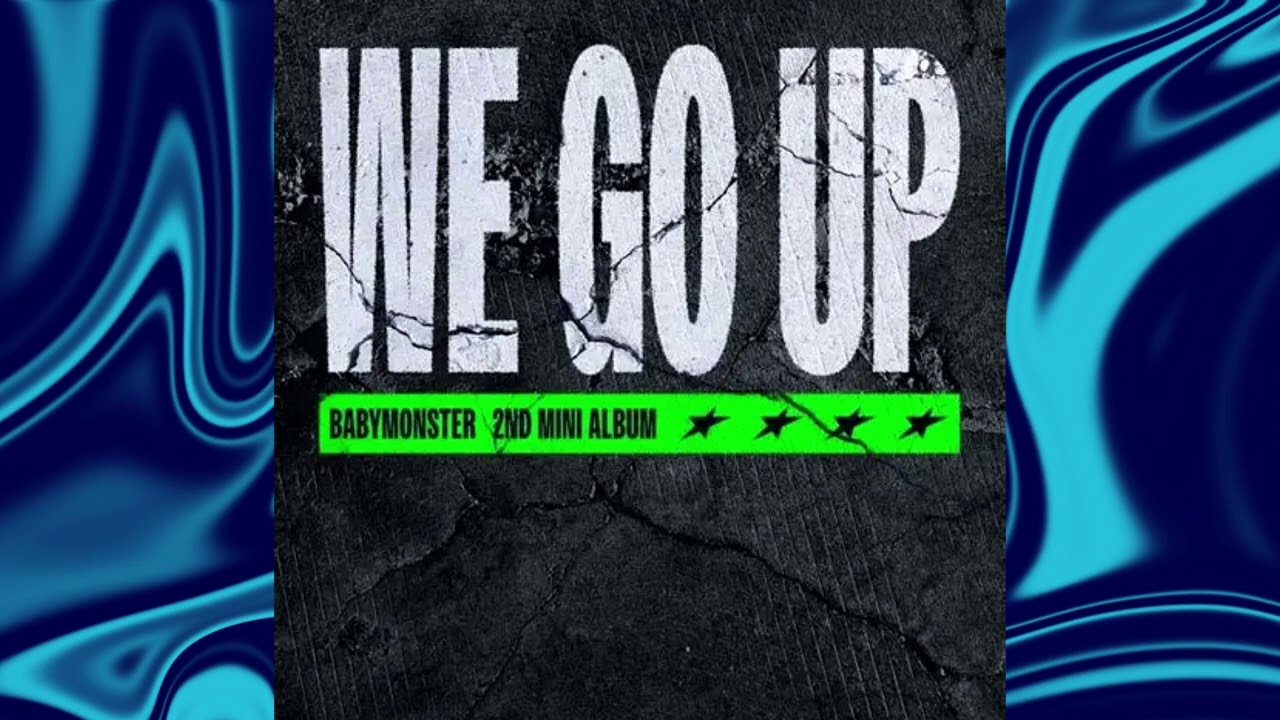 BABYMONSTER - We Go Up! (Boy Group - Version B)