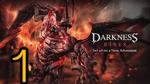 Darkness Rises Gameplay walkthrough part 1(ios, Android)