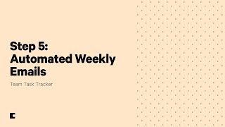Team Task Tracker in Coda | Step 5 - Email Automation
