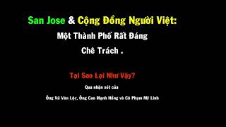 Dân Sinh San Jose Rất Đáng Chê Trách Đây Là Những Gì Đã Xẩy Ra