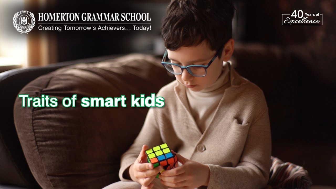 Traits of Smart Kids | Homerton Grammar School 