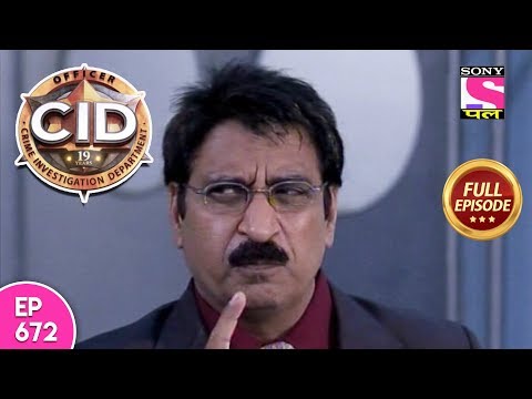 cid---full-episode-672---16th-may,-2018