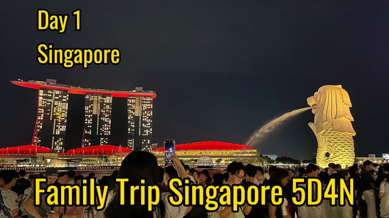 LIBURAN KELUARGA KE SINGAPORE 5D4N