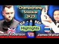 World Championship Snooker Six -6 Red 2023 | James Wattana Vs Jimmy Robertson | Highlights Match |