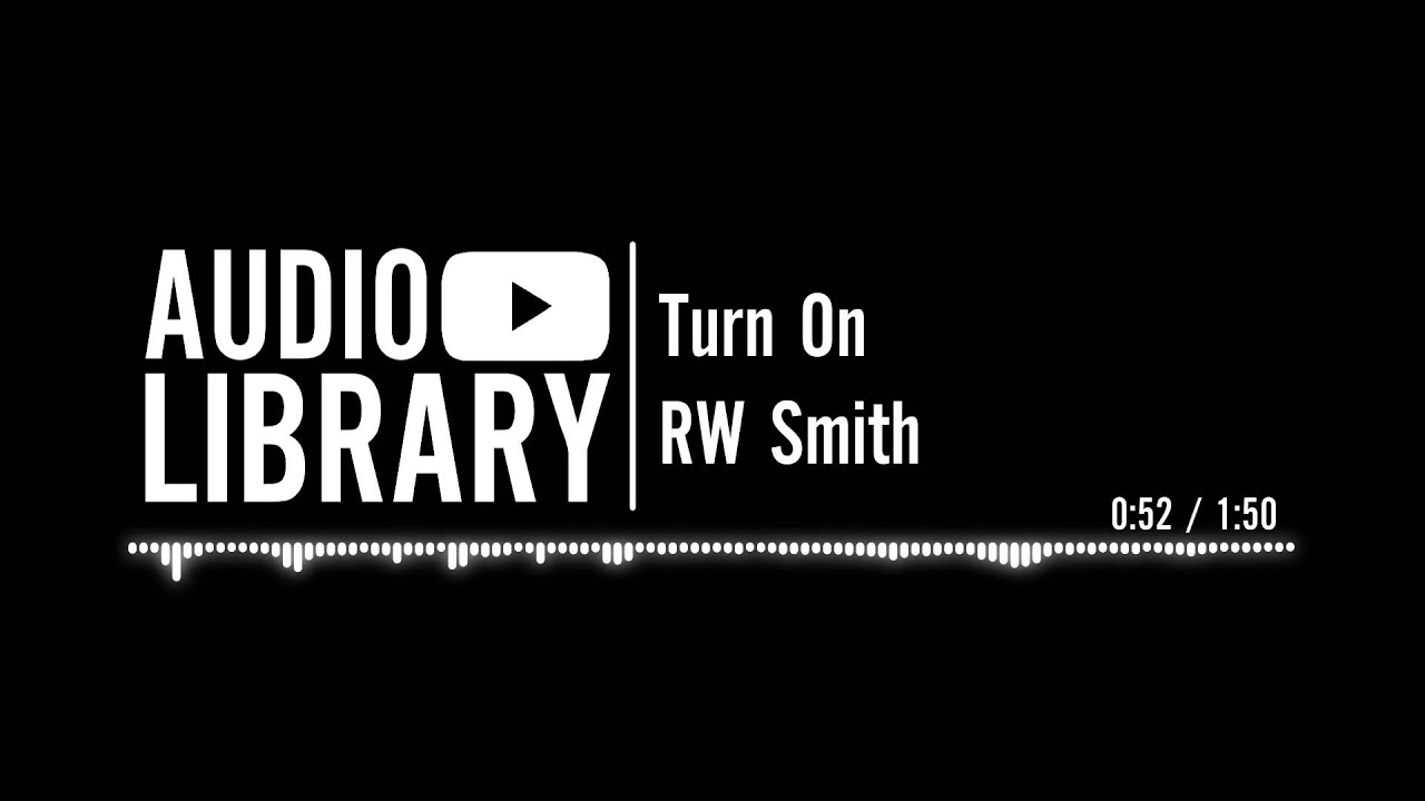 Turn On - RW Smith
