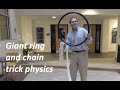 Giant  Ring and Chain Trick Physics  // Homemade Science with Bruce Yeany