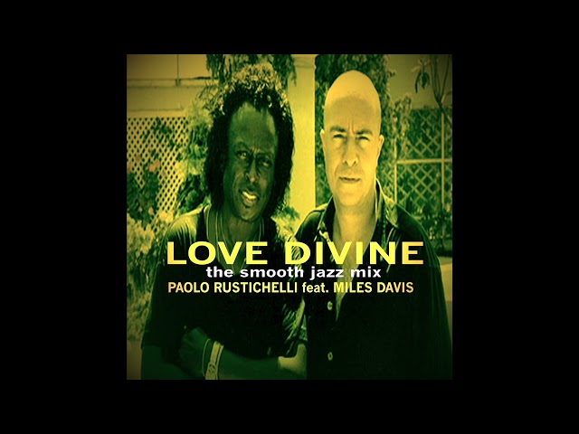 Paolo Rustichelli - Love Divine