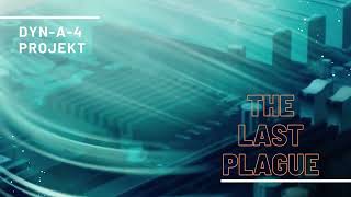 Dyn-A-4 Projekt - The last plague (Live Session 2000 Vers.)