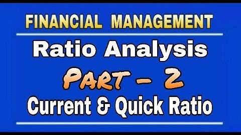 Ration Analysis | Part - 2 | Current And Quick Ratio | By Mohan Gupta | DK Gola Classes