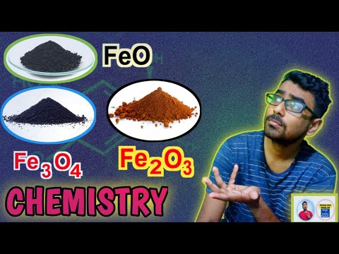 Iron (ll) oxide Iron (lll) oxide | Ferrous Oxide | Ferric Oxide | Chemistry