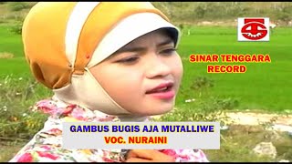 Mutalliwe voc NURAINI | Gambus Bugis