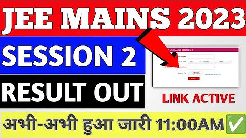 Jee main session 2 result 2023 kaise dekhe | JEE Main Result 2023, Session 2 Cut Off | Live check