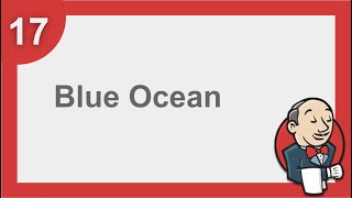 Jenkins Beginner Tutorial 16 - What is BLUE OCEAN (How to ...