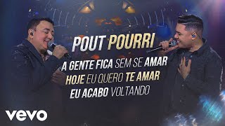 A Gente Fica Sem Se Amar / Hoje Eu Quero Te Amar / Eu Acabo Voltando (Ao Vivo Em Goiâni...