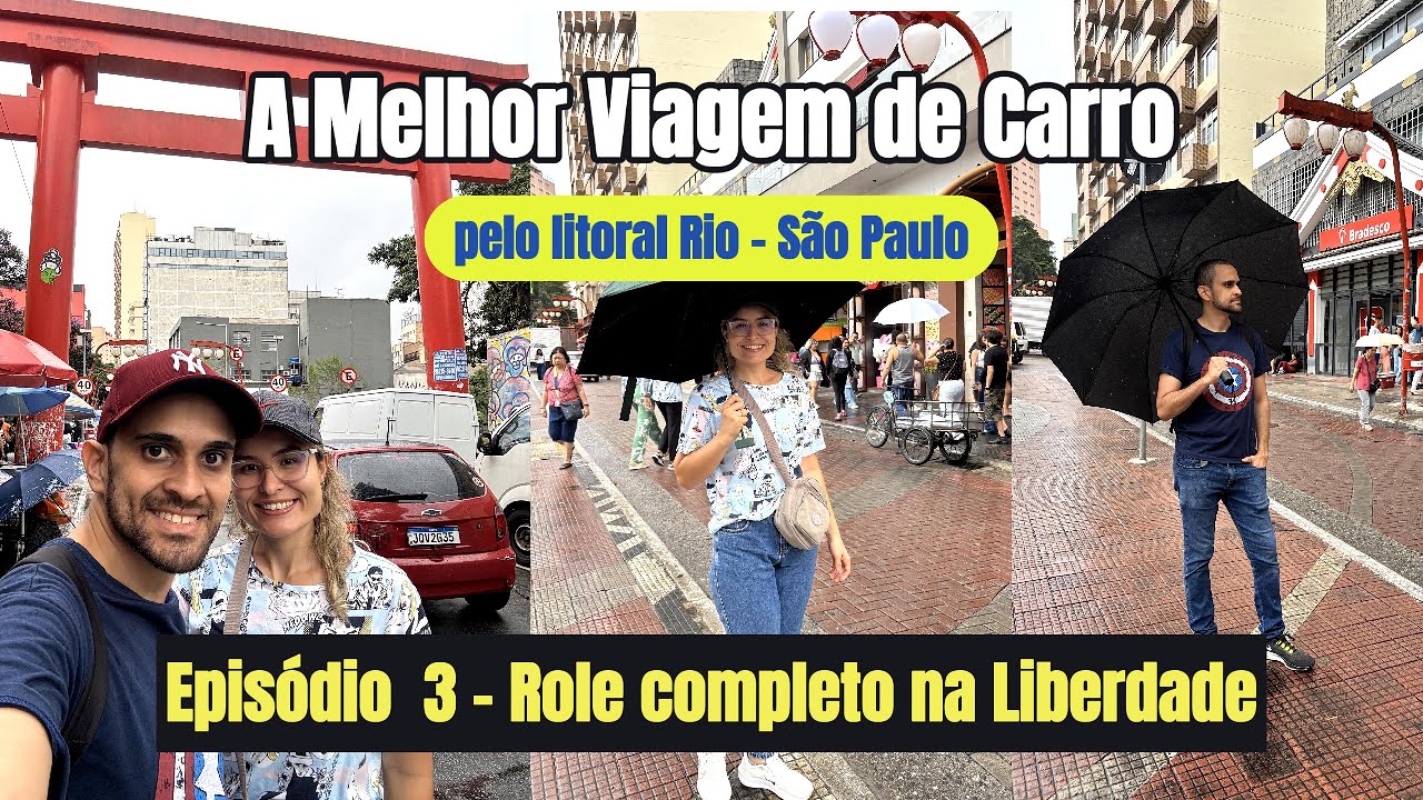 Liberdade SP como você nunca viu! O bairro mais legal! EPISÓDIO 3 - Viagem Rio / São Paulo (2025)