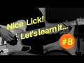 Nice Lick: Let&#39;s Learn It 8