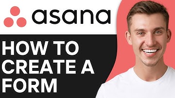 How To Create a Form in Asana | Easy & Fast