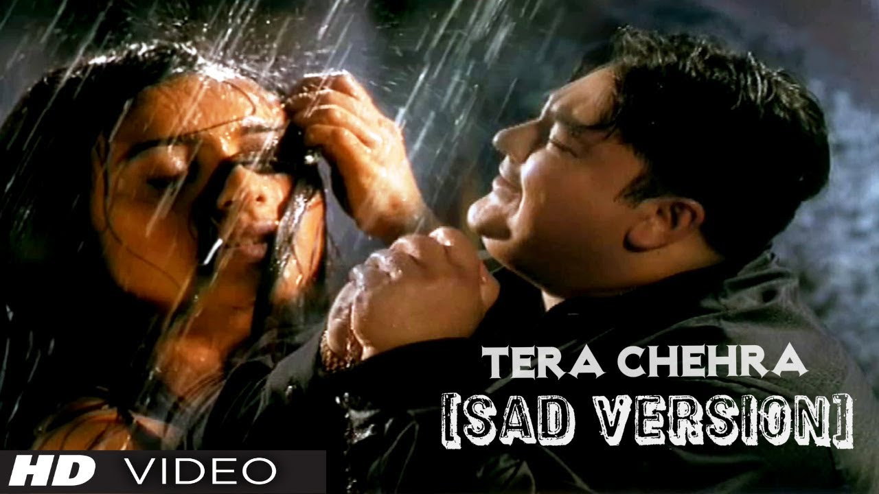 Adnan Sami Tera Chehra Full Video Song HD Sad Version Feat Rani Mukherjee