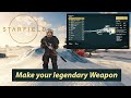 Starfield | Make your LEGENDARY Weapon #starfield #starfieldgameplay