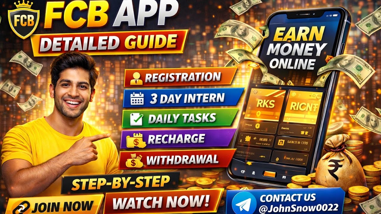 🔥 FCB Earning App 2026 Real or Fake | Registration, Intern, Task, Recharge & Withdrawal | Full Guide