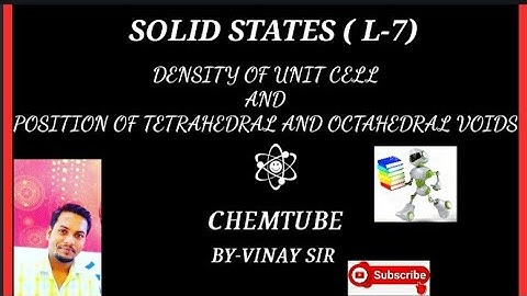 Std-12th # Solid States(L-7)# Density of Unit Cell # Position of Voids in FCC unit cell # JEE/NEET #