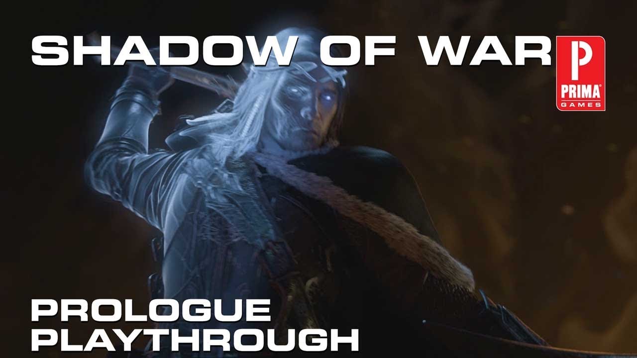 Tutorial - Prologue - Walkthrough  Middle-earth: Shadow of Mordor