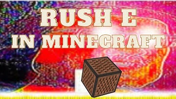 Rush E by Sheet Music Boss on Minecraft note blocks.