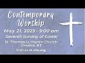 Seventh Sunday of Easter, Ascension Sunday | May 21, 2023 | Contemporary Worship