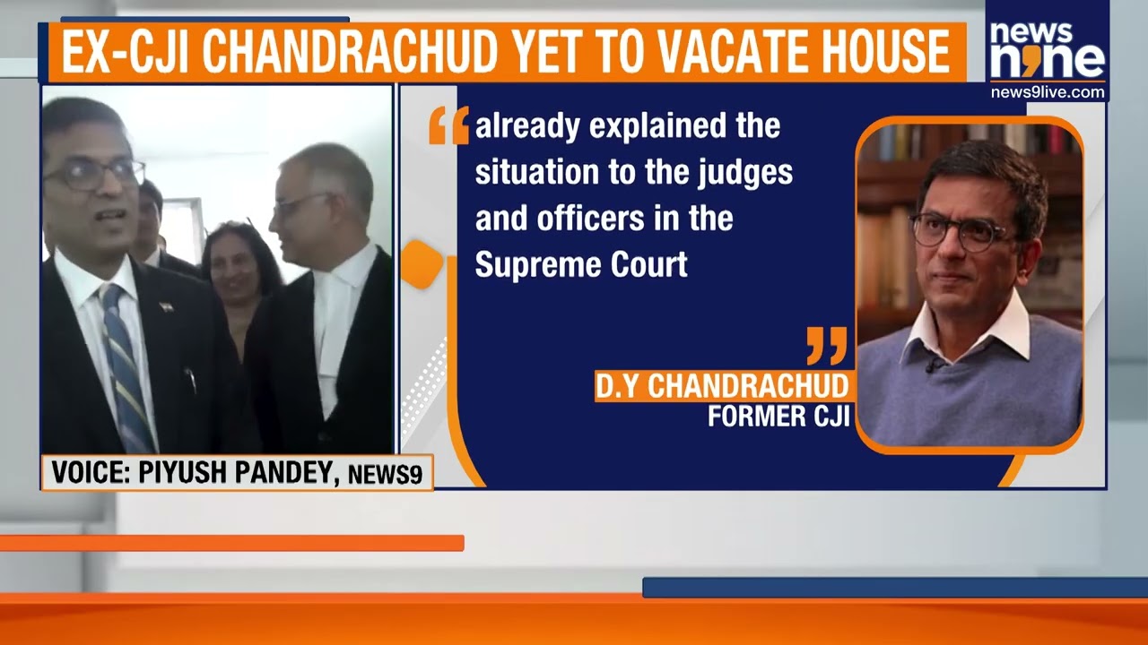 SC Asks Centre to Reclaim Ex-CJI Chandrachud's Bungalow; Justice Cites Daughters’ Health Issues