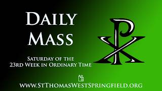 Daily Mass Saturday, September 12, 2026