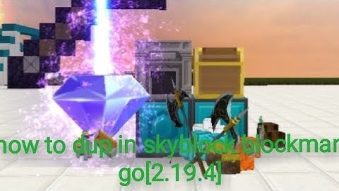 how to duplicate items in skyblock (blockman go) [2.19.4]