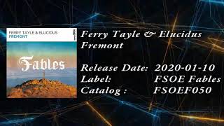 Ferry Tayle & Elucidus - Fremont