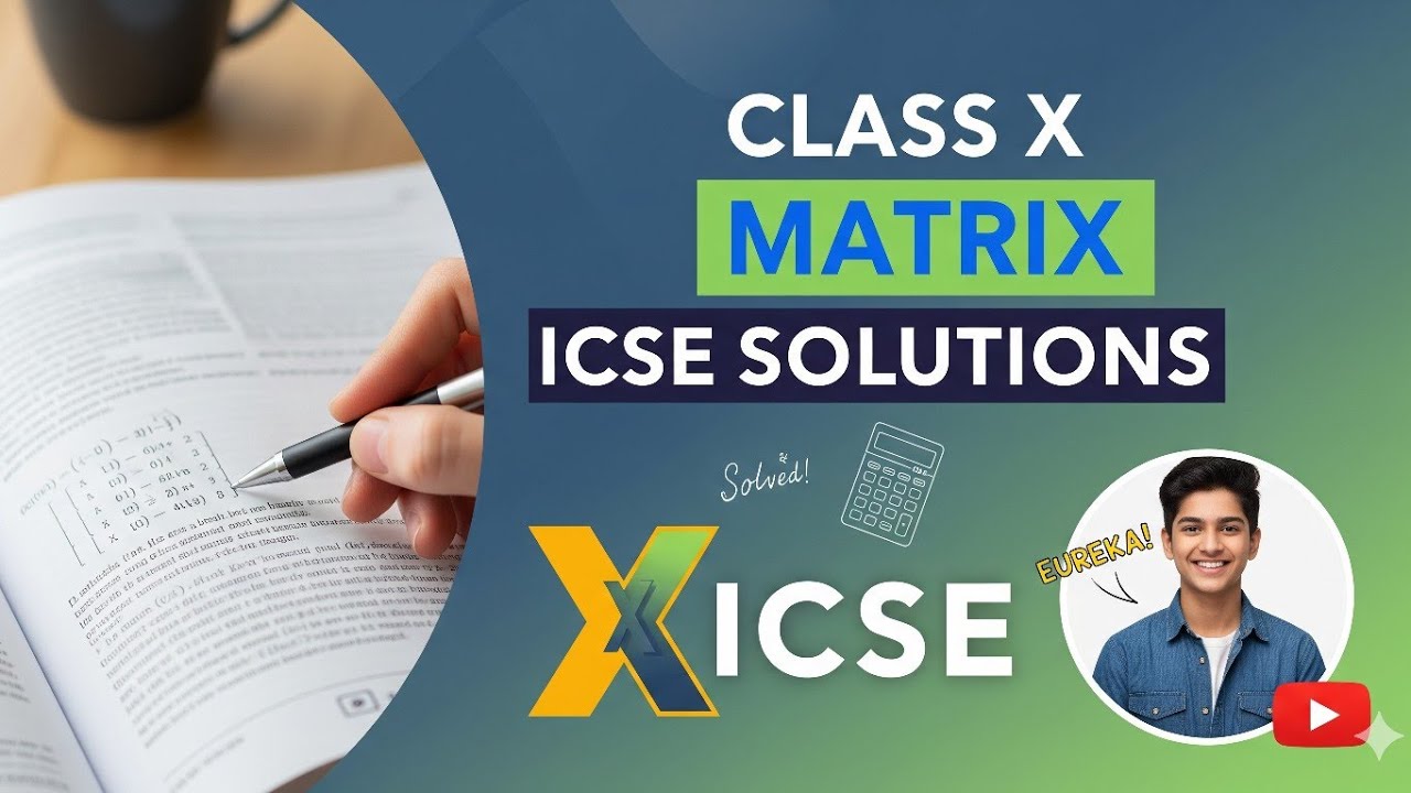 ICSE BOARD Class X matrix Questions Solving method - YouTube