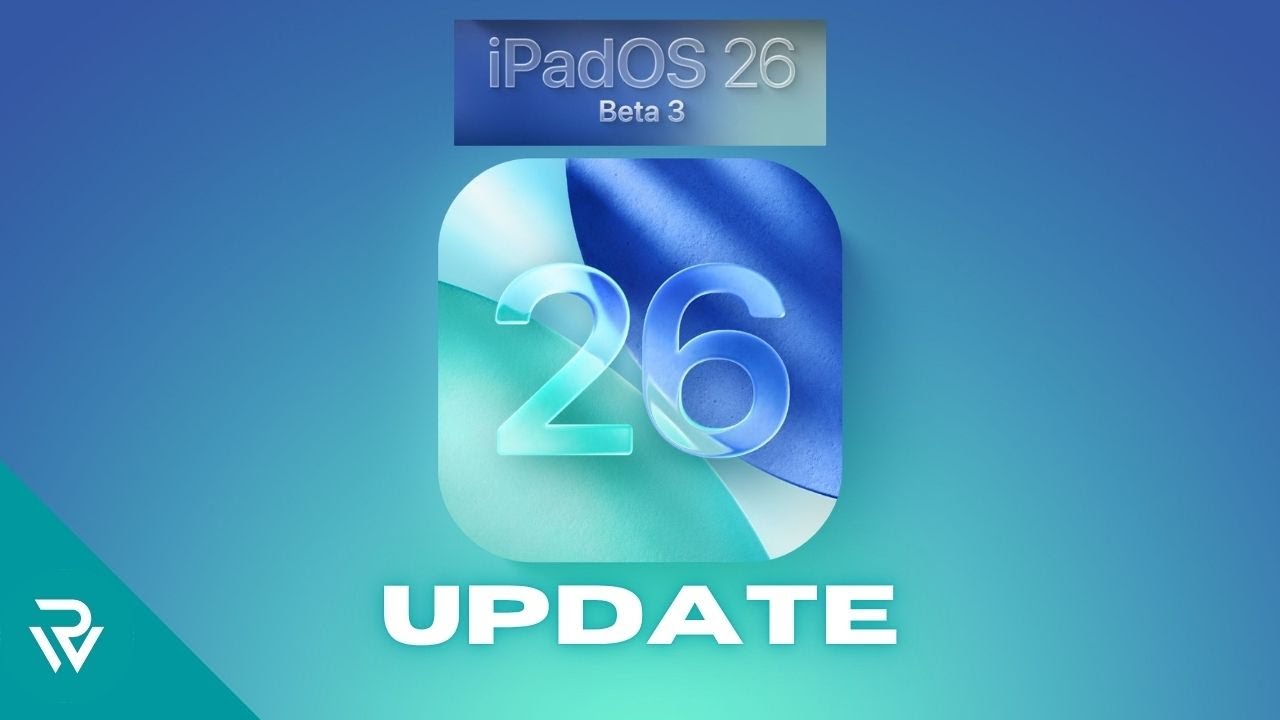 iPadOS 26 Beta 3 Update - iPad 12.9 Pro