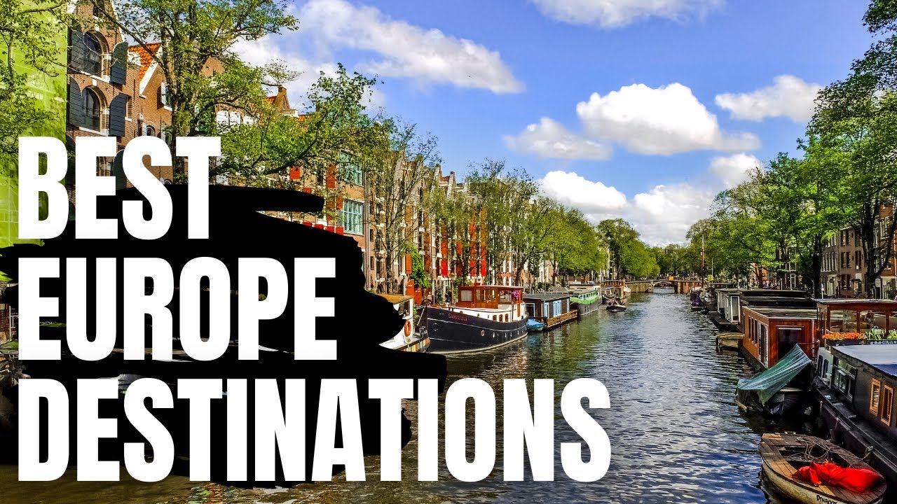 Best Travel Destinations in Europe 2022 - Top 10 Best Places to Visit Compilation |Travel's Den