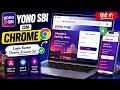 Chrome me yono sbi login kaise kare | chrome me yono sbi kaise chalaye | Google chrome me yono sbi