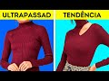 Impressionantes Transformações Com Roupas || Truques e Tendências Fashion Para Garotas