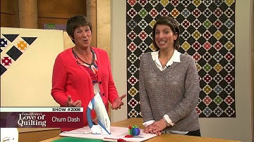 Love of Quilting: How to Make the Churn Dash Quilt (2008)