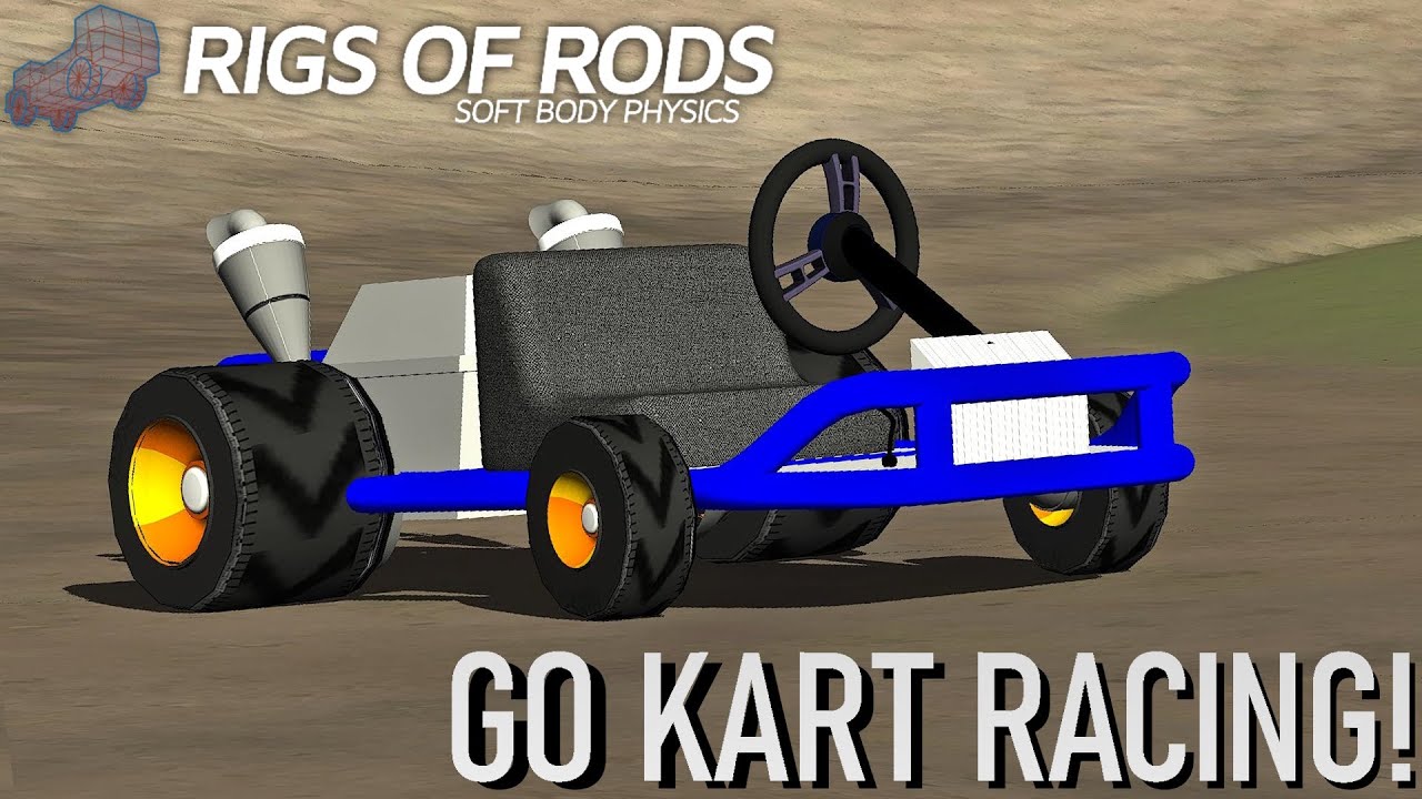 Go-Kart Racing is a BLAST! | Rigs of Rods - YouTube