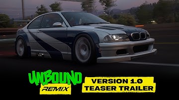 Unbound Remix - Version 1.0 Teaser Trailer | NFS Unbound
