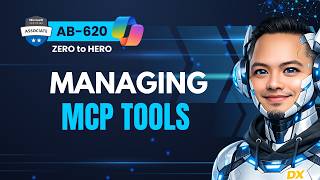 Enable and Manage MCP Tools (AB‑620 Deep Dive)