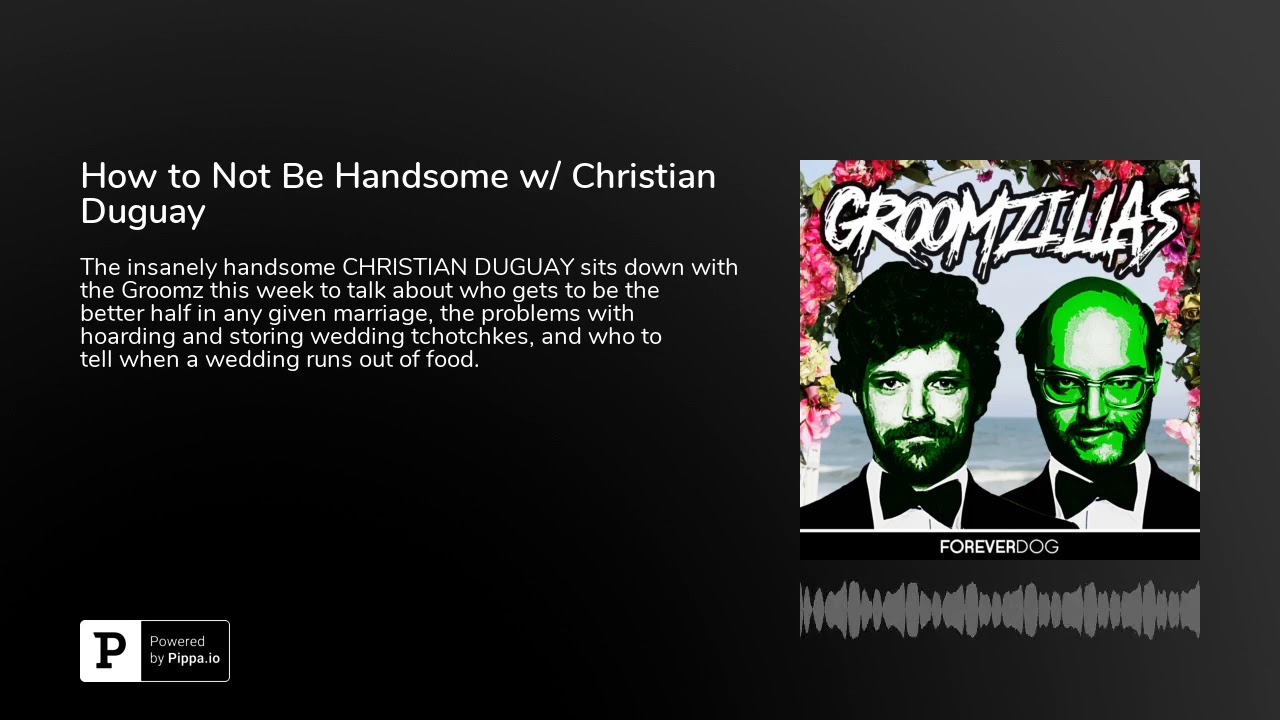 How to Not Be Handsome w/ Christian Duguay camera iphone 8 plus apk