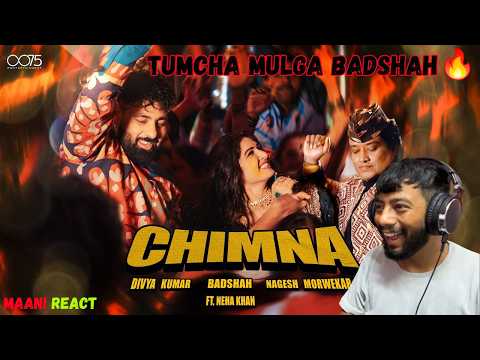 Chimna | Badshah X Divya Kumar X Nagesh Morwekar | FT. Neha Khan | Hiten Maani React #badshah